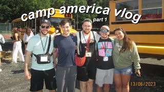 Camp America Vlog  what its like working at an American summer camp part 1 [upl. by Lyndell]