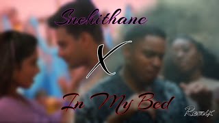 Mahin 31  Snehithane X In My Bed Remix Lyrics Video [upl. by Ahserkal]