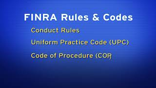 Unit 4 2 FINRA Rules and Codes [upl. by Anaik]