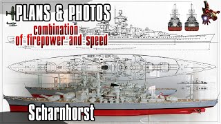 The SCHARNHORST 1936 model ship PLANS amp PHOTOS  Dual role as both a battleship and a battlecruiser [upl. by Pacifa72]