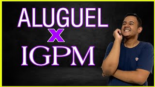 COMO CALCULAR O REAJUSTE DO ALUGUEL PELO IGPM 2023 [upl. by Ameekahs201]