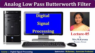 Lecture5Analog Low Pass Butterworth FilterDigital Signal Processingkarunalectures [upl. by Ollecram]