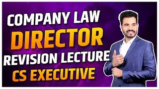 Company Law  Director Revision Lecture 1  CS Shubham Abad [upl. by Einiffit]