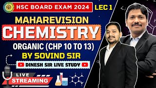 CHEMISTRY MAHAREVISION LEC 1  CHP 10 TO 13 ORGANIC  HSC BOARD EXAM 2024 MAHARASHTRA  Dinesh Sir [upl. by Ymmac]