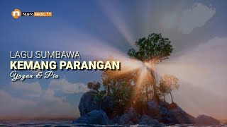 LAGU SUMBAWA  YAYAN  KEMANG PARANGAN Yayan amp Pia [upl. by Eiramit]