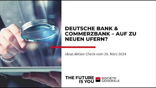 Deutsche Bank amp Commerzbank – Auf zu neuen Ufern [upl. by Itirp]