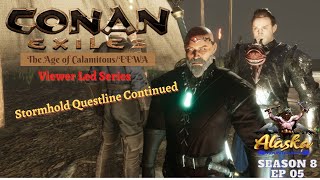 Conan Exiles AOCEEWA Season 8 EP 05  Stormhold Questline Continued [upl. by Ives548]