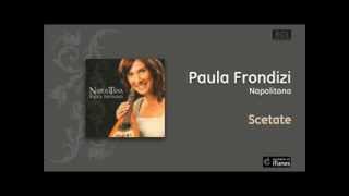 Paula Frondizi  Napolitana  Scetate [upl. by Kcirddot]