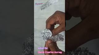 Flower craft idea from foil paper Waste silver paper craft idea Dainik Creative Journeydiy [upl. by Yruok191]