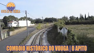 Comboio Histórico do Vouga  O Apito [upl. by Nobel]