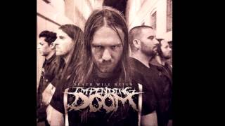 Impending Doom  Death Will Reign NEW SONG  LYRICS [upl. by Neeron]