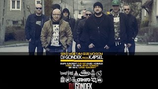 Serce Moje Tam Gdzie Mój Dom DJ GONDEK Prod KAPSEL [upl. by Clea]