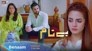 Benaam Episode 60  Tonight at 700 PM Only On ARY Digital [upl. by Thorpe]