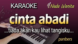 CINTA ABADI KARAOKE  PANBERS  NADA WANITA CEWEK [upl. by Anika557]