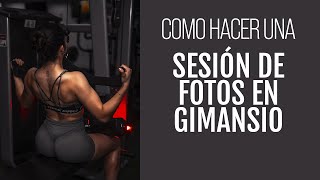 Sesión de Fotos Fitness  Fotos en un GYM  Fotos deportivas  Como hacer fotos  dhnicoo [upl. by Najed]