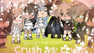 Singing battle crush vs crush🥰🤗🥵 [upl. by Haleemaj]