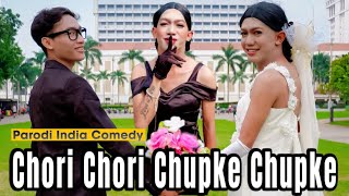 Chori Chori Chupke Chupke  Parodi India Comedy  Salman Khan  Preity Zinta  Rani Mukerjee [upl. by Barnet]