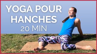 20 minutes de Yoga pour les HANCHES [upl. by Sirah]