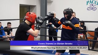 Międzyklubowe Sparingi Bokserskie Radom Cezary Znamiec vs Damian Strzelec 18 03 21 [upl. by Dolora]