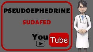 💊PSEUDOEPHEDRINE SUDAFED What is used for Side effects doses mechanism of action of Sudafed [upl. by Cristionna]