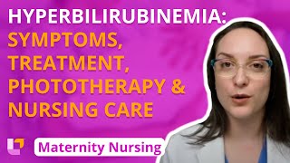 Hyperbilirubinemia Symptoms Treatment Phototherapy Nursing Care Maternity Nursing  LevelUpRN [upl. by Hahn]