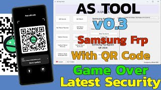 All Samsung Frp Bypass Android 121314 Latest Security With AS Tool One Click QR Code Method 2024 [upl. by Nairehs]