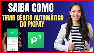 COMO TIRAR O DEBITO AUTOMATICO DO PICPAY CARD [upl. by Esineg418]