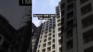 skyward 1 BHK 2 BHK TMC projectyoutube YouTube short videoYouTube shortYouTube property video [upl. by Anillehs193]