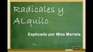 Radicales Alquilo  Miss Mariela [upl. by Albertina897]