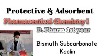 Protective and Adsorbents  GI Agents Bismuth subcarbonate Kaolin Pharmaceutical chemistry D Pharma [upl. by Tiemroth280]