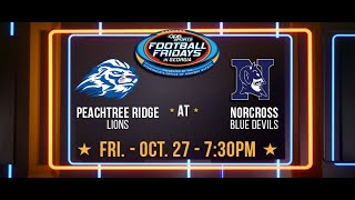 Football Fridays in Georgia Peachtree Ridge Lions at Norcross Blue Devils [upl. by Olnek90]