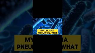 Mycoplasma Pneumoniae Symptoms Treatment amp Prevention Health Pneumonia Mycoplasma MedicalInfo [upl. by Partridge]