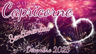 ♑CAPRICORNE❤️Lamour Absolu❤️Sentimental Décembre 2023 [upl. by Nylirek]