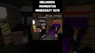 Minecraft MELHORES MOMENTOS EM 1679 😂minecraft minecraftshorts shorts funny memes [upl. by Ecnaled458]