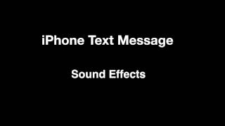 iPhone Text Message  Sounds Effects [upl. by Ratha]