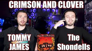 TOMMY JAMES AND THE SHONDELLS  CRIMSON AND CLOVER  FIRST TIME REACTION [upl. by Ysteb]