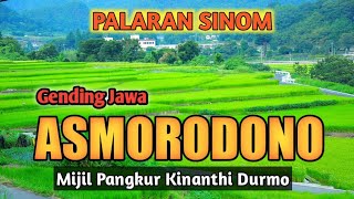 GENDING JAWA • ASMORODONO MIJIL PANGKUR KINANTHI DURMO • PALARAN SINOM • PENGANTAR TIDUR [upl. by Berner309]