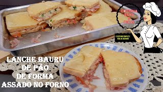 Receita de Como Fazer Bauru ou Lanche de Pão de Forma Assado no Forno [upl. by Lamarre709]