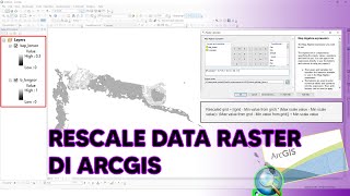 Rescale Data Raster Di ArcGIS [upl. by Ashbey]