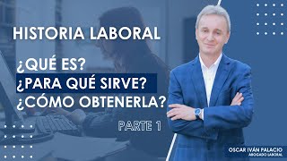 ¡INFÓRMATE Todo lo que Debes Conocer sobre Tu Historial Laboral [upl. by Nwahsyd622]