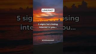 5 signs hes losing interest in you Love Fact shorts [upl. by Jovitah361]