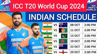 ICC T20 World Cup 2024TEAM INDIAN SCHEDULEIND All Matches Schedule for ICC T20 World Cup 2024 [upl. by Lucretia142]