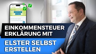 Einkommensteuererklärung mit ELSTER selbst erstellen [upl. by Laurance588]