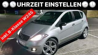 Uhrzeit einstellen  Mercedes AKlasse W169  BKlasse W245 Anleitung  Tutorial [upl. by Agostino960]