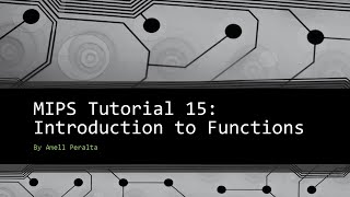 MIPS Tutorial 15 Introduction to Functions [upl. by Dippold324]