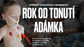 ROK OD TONUTÍ ADÁMKA  celý rozhovor s maminkou [upl. by Outlaw735]