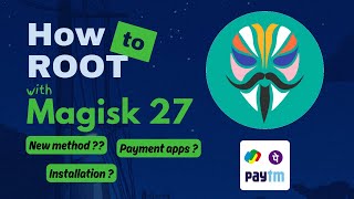 How to ROOT with Magisk 27  Magisk 270 Update  How to install magisk 27 [upl. by Bigod818]