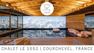 Chalet Le 1550  Luxury Ski Chalet in Courchevel Village  Ultimate Luxury Chalets [upl. by Malinowski]