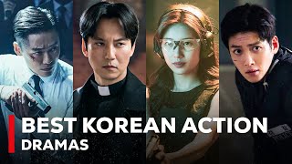 Best Korean Action Dramas You Should Definitely Watch [upl. by Alamat286]