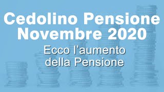 Cedolino PENSIONE Inps AUMENTI a Novembre 2020 [upl. by Kathryn]